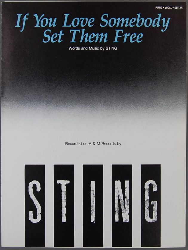 IF YOU LOVE SOMEBODY SET THEM FREE Sheet Music STING  