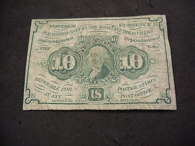 1862 1863 10 CENT FRACTIONAL CURRENCY NOTE FIRST ISSUE  