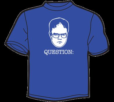 DWIGHT SCHRUTE QUESTION T Shirt MENS the office dvd 6 7  