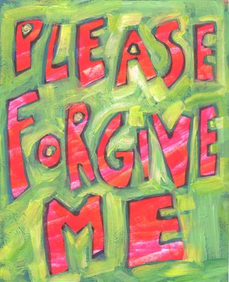 Please forgive me Encouragement words Posters Prints  